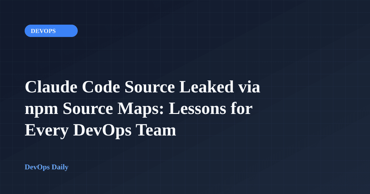 Claude Code Source Leaked via npm Source Maps